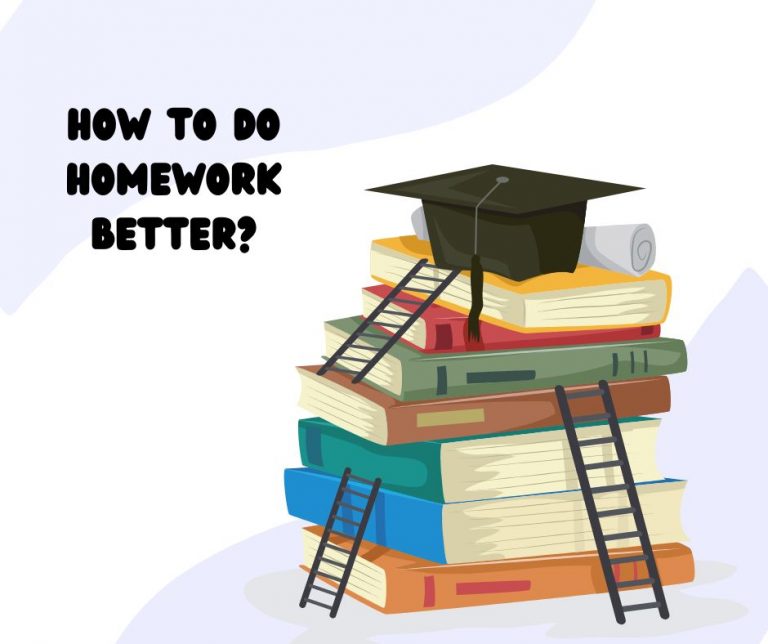 How to do homework better
