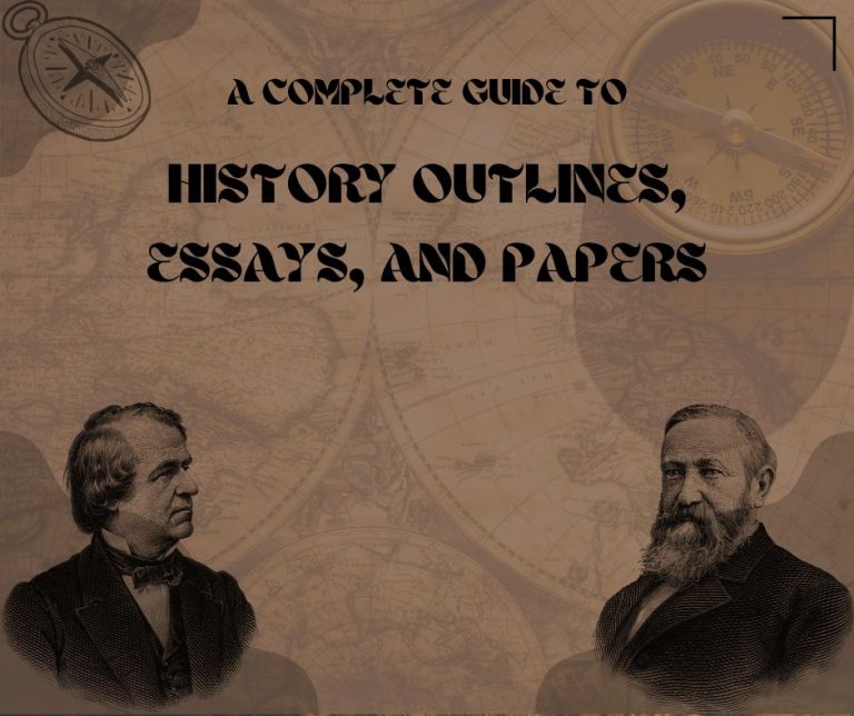 history outline essay and papers